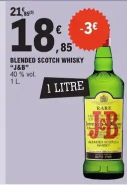 E.Leclerc Express J&B Blended scotch whisky offre
