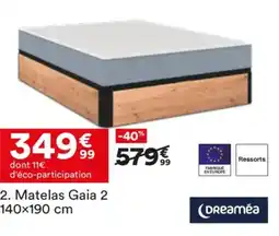 BUT DREAMÉA Matelas Gaia 2 offre