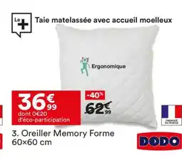 BUT DODO Oreiller Memory Forme offre