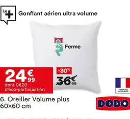 BUT DODO Oreiller Volume plus offre