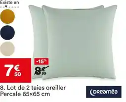 BUT DREAMÉA Lot de 2 taies oreiller Percale offre