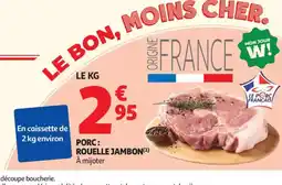 Auchan Supermarché Porc rouelle jambon offre