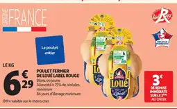 Auchan Supermarché Poulet fermier de loué label rouge offre