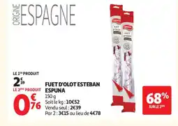 Auchan Supermarché ESPUNA Fuet d'olot esteban offre