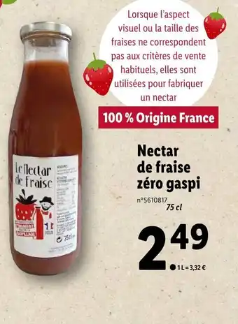 Lidl Nectar de fraise zéro gaspi offre