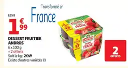 Auchan Supermarché ANDROS Dessert fruitier offre