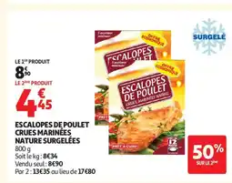Auchan Supermarché Escalopes de poulet crues marinées nature surgelées offre