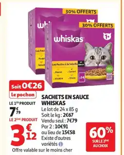 Auchan Supermarché WHISKAS Sachets en sauce offre