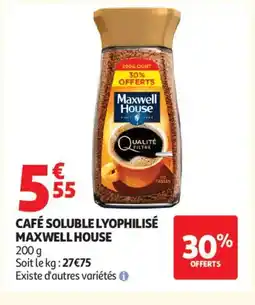 Auchan Supermarché MAXWELL HOUSE Café soluble lyophilisé offre