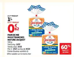 Auchan Supermarché JACQUET Pain de mie maxitranches nature offre