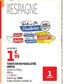 Auchan Supermarché HERTA Tarte en or feuilletée offre