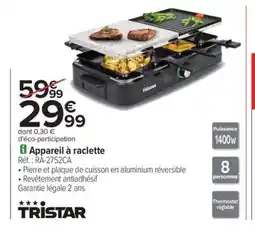 Carrefour TRISTAR Appareil à raclette offre