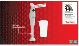 Carrefour TEFAL Mixeur plongeant offre