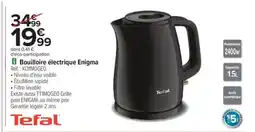 Carrefour TEFAL Bouilloire électrique Enigma offre