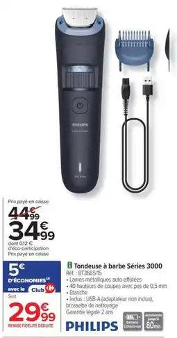 Carrefour PHILIPS Tondeuse à barbe Séries 3000 offre