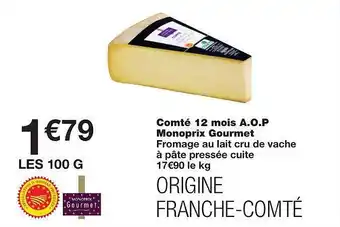 Monoprix Comté 12 Mois A.o.p. Monoprix Gourmet offre