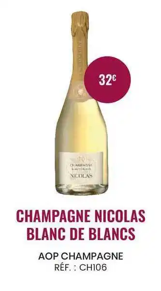 Nicolas Aop Champagne Champgne Nicolas Blanc De Blancs offre