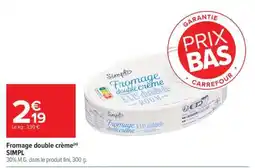 Carrefour Fromage double crème offre