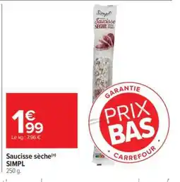 Carrefour Saucisse sèche offre