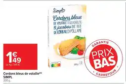 Carrefour Cordons bleus de volaille offre