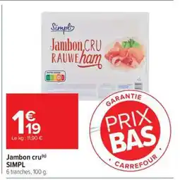 Carrefour Market Jambon cru offre