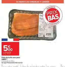 Carrefour Market Filets de truite avec peau SIMPL offre