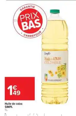 Carrefour Market Huile de colza SIMPL offre