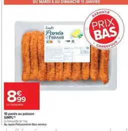 Carrefour Market 10 panés au poisson SIMPL offre