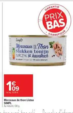 Carrefour Market Morceaux de thon Listao SIMPL offre