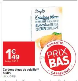 Carrefour Market Cordons bleus de volaille offre