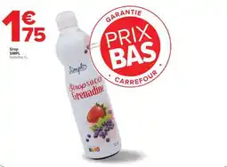 Carrefour Market Sirop SIMPL offre