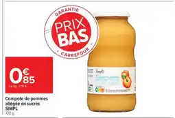 Carrefour Market Compote de pommes allégée en sucres SIMPL offre