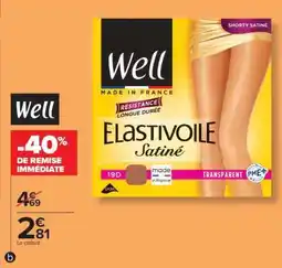 Carrefour Well Elastivoile Satiné offre