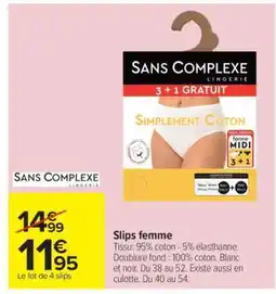 Carrefour Sans Complexe Lingerie offre