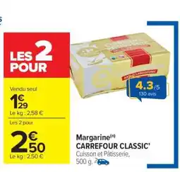 Carrefour Market Margarine CARREFOUR CLASSIC' offre
