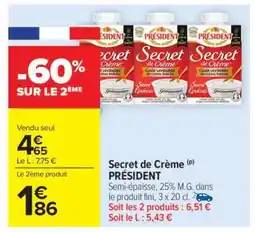 Carrefour Market Secret De Crème Président offre