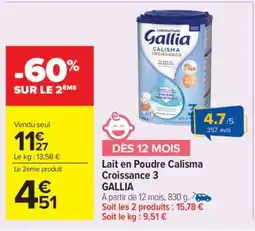 Carrefour Market Lait en Poudre Calisma Croissance 3 GALLIA offre
