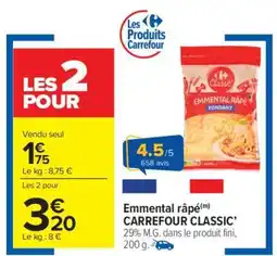 Carrefour Market EMMENTAL RÂPÉ CARREFOUR CLASSIC offre