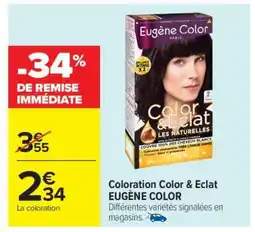 Carrefour Market Coloration Color & Éclat EUGÈNE COLOR offre