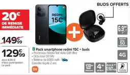Carrefour Pack smartphone redmi 15C + buds offre