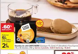 Carrefour Dosettes De Cafe Carte Noire offre