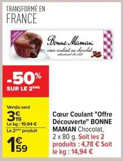 Carrefour Cœur Coulant Offre Découverte BONNE MAMAN Chocolat offre