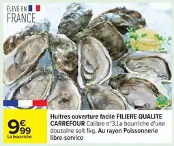 Carrefour Huîtres ouverture facile FILIERE QUALITE CARREFOUR offre