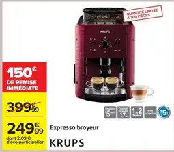 Carrefour Expresso broyeur KRUPS offre