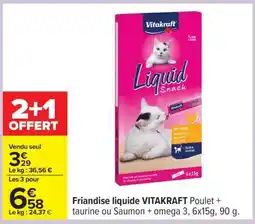 Carrefour Friandise liquide VITAKRAFT offre