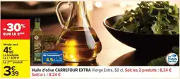 Carrefour Huile d'olive CARREFOUR EXTRA Vierge Extra, 50 cl offre