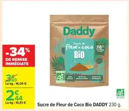 Carrefour Sucre de Fleur de Coco Bio DADDY 230 g offre