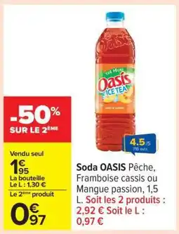 Carrefour Soda OASIS Pêche, Framboise cassis ou Mangue passion offre