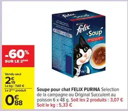 Carrefour Soupe pour chat FELIX PURINA offre