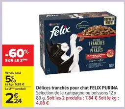 Carrefour Délices tranchés pour chat FELIX PURINA offre